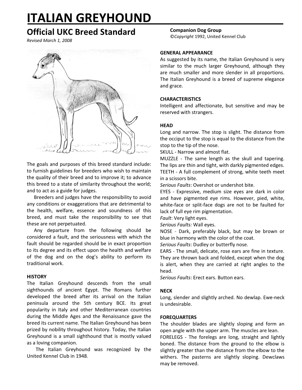 ITALIAN GREYHOUND Companion Dog Group Official UKC Breed Standard ©Copyright 1992, United Kennel Club Revised March 1, 2008