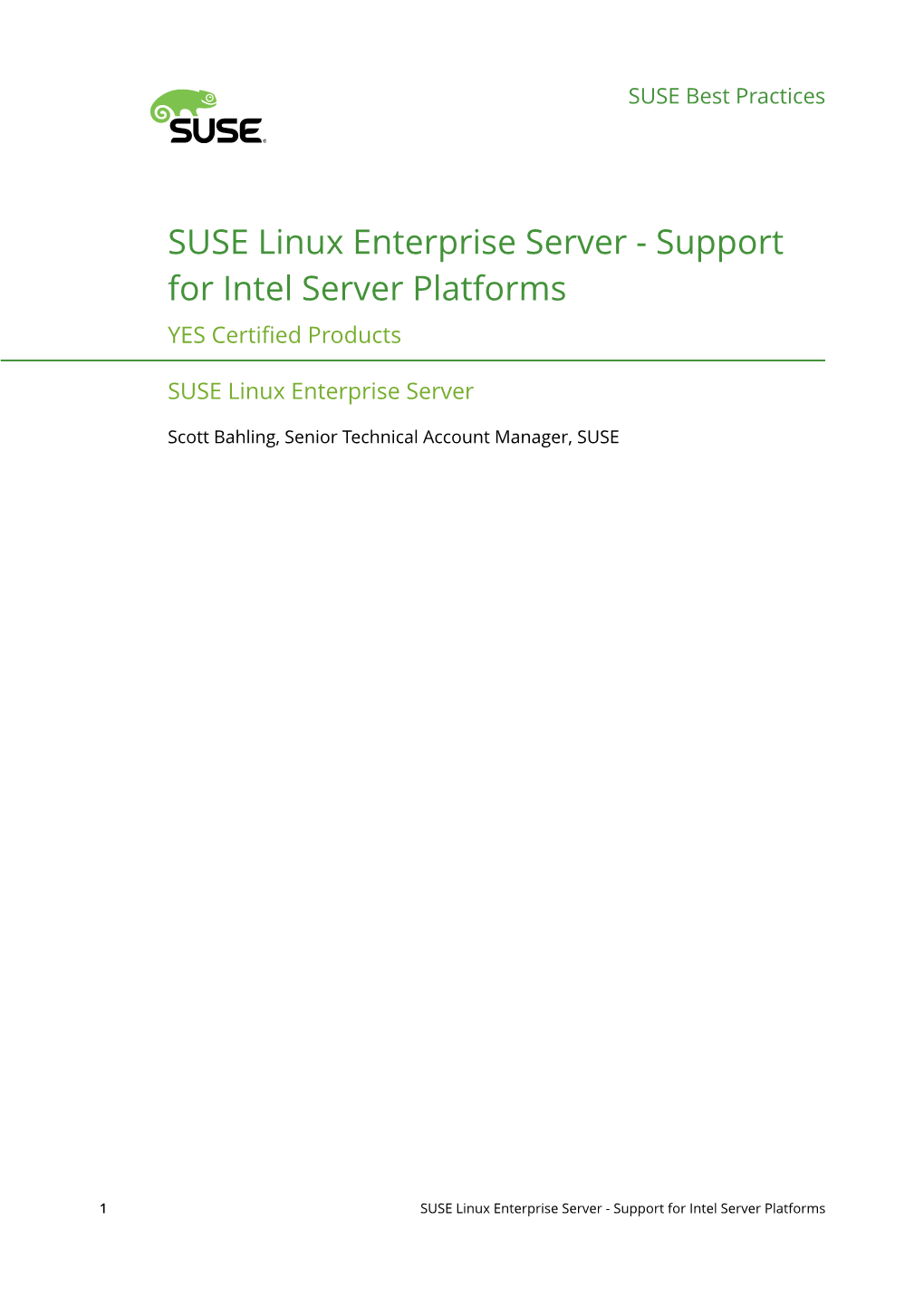 SUSE Linux Enterprise Server - Support for Intel Server Platforms YES Certified Products