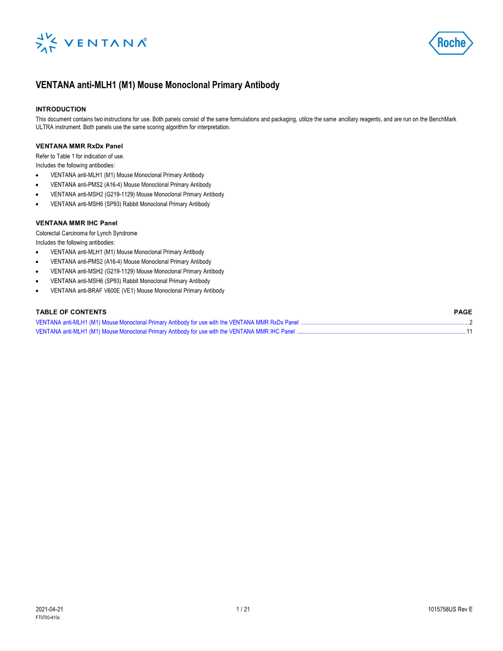 VENTANA Anti-MLH1 (M1) Mouse Monoclonal Primary Antibody
