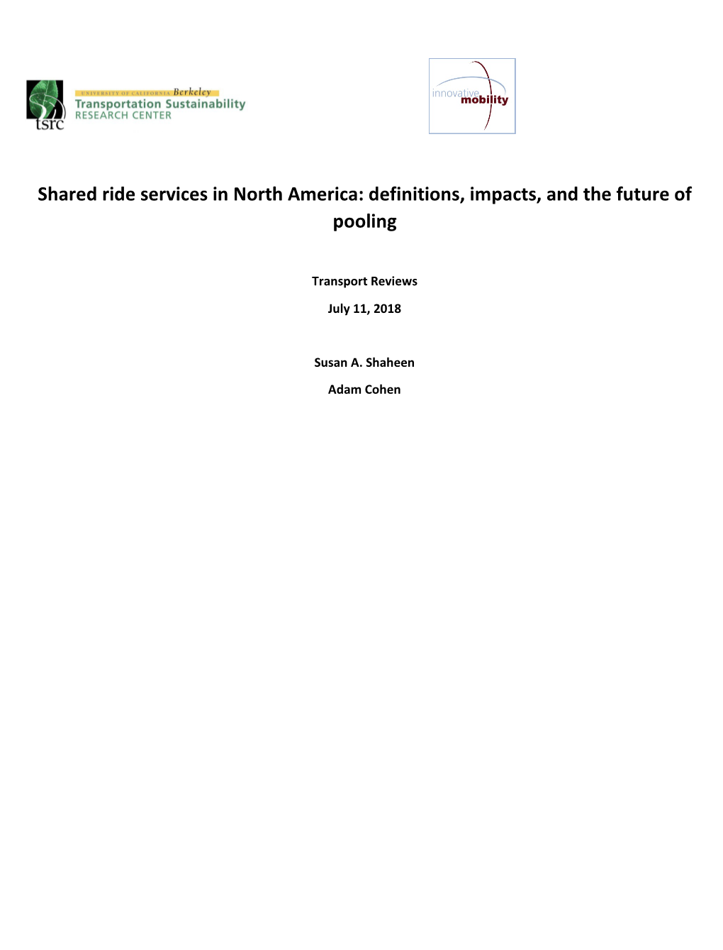 Shared Ride Services in North America: Definitions, Impacts, and the Future of Pooling