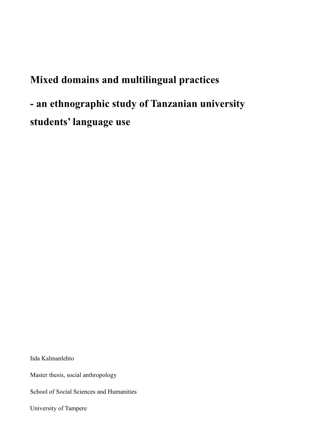 An Ethnographic Study of Tanzanian University Students' Language