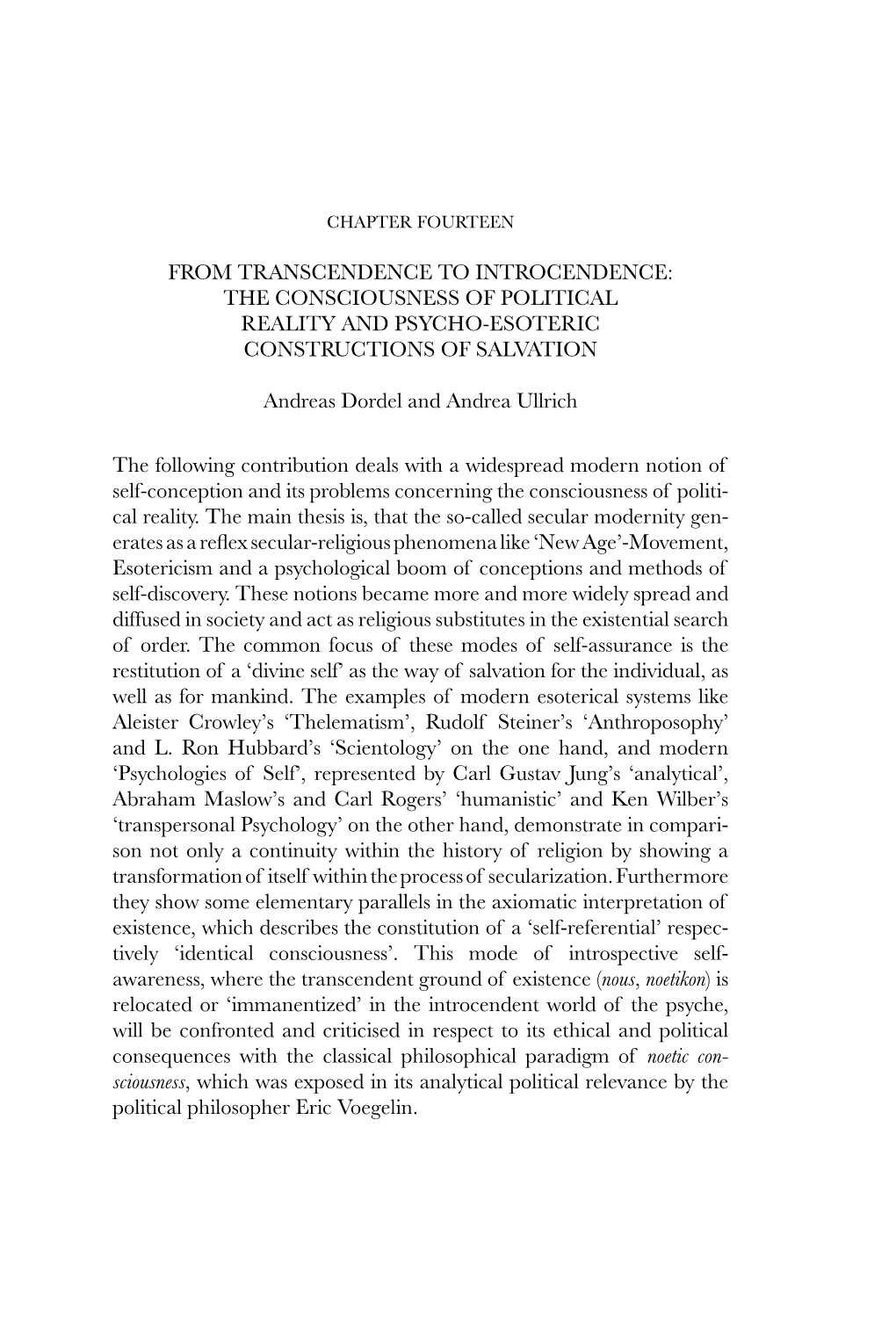 From Transcendence to Introcendence: the Consciousness of Political Reality and Psycho-Esoteric Constructions of Salvation