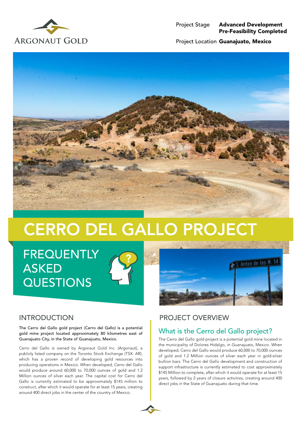 Cerro Del Gallo Project Frequently Asked Questions