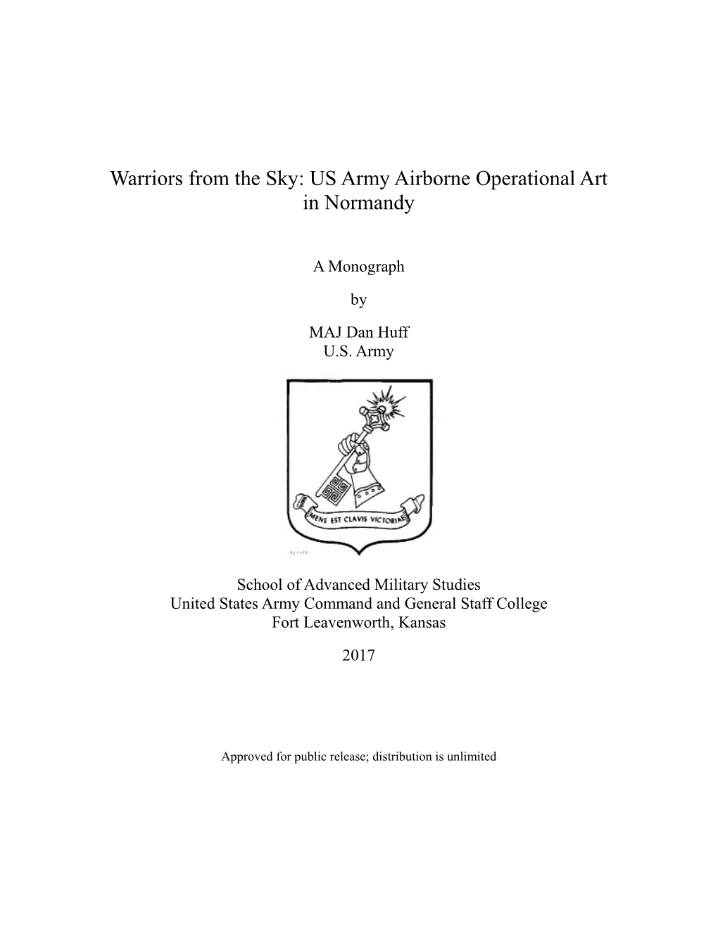 Warriors from the Sky: US Army Airborne Operational Art in Normandy