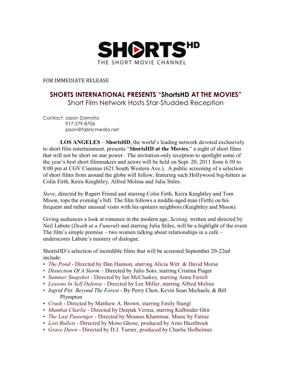 SHORTS INTERNATIONAL PRESENTS “Shortshd at the MOVIES” Short Film Network Hosts Star-Studded Reception