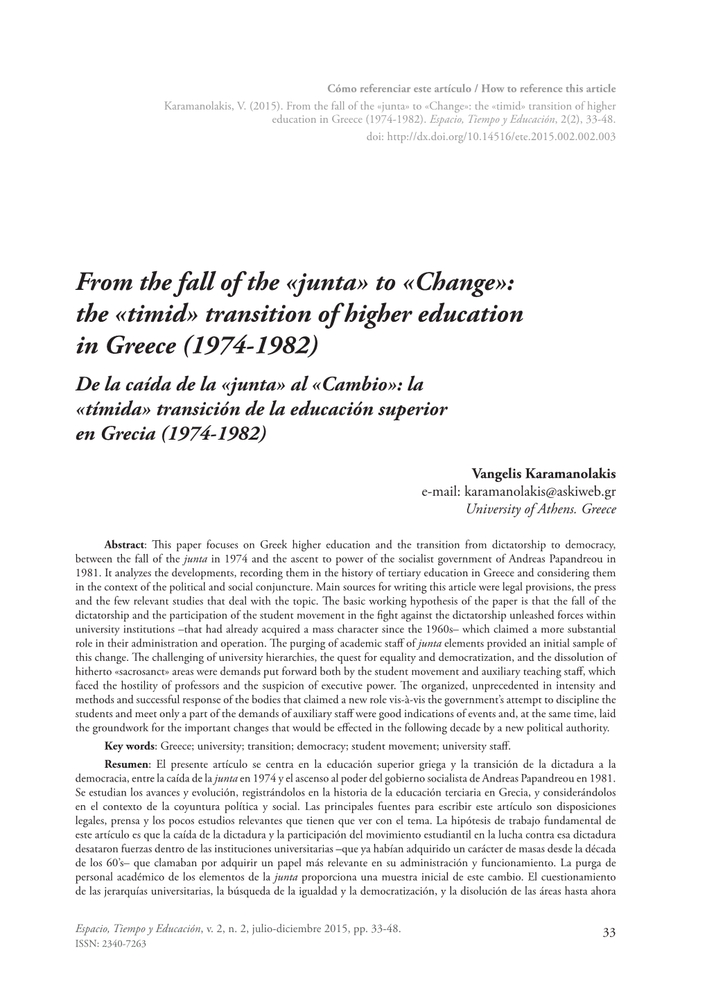 Junta» to «Change»: the «Timid» Transition of Higher Education in Greece (1974-1982)