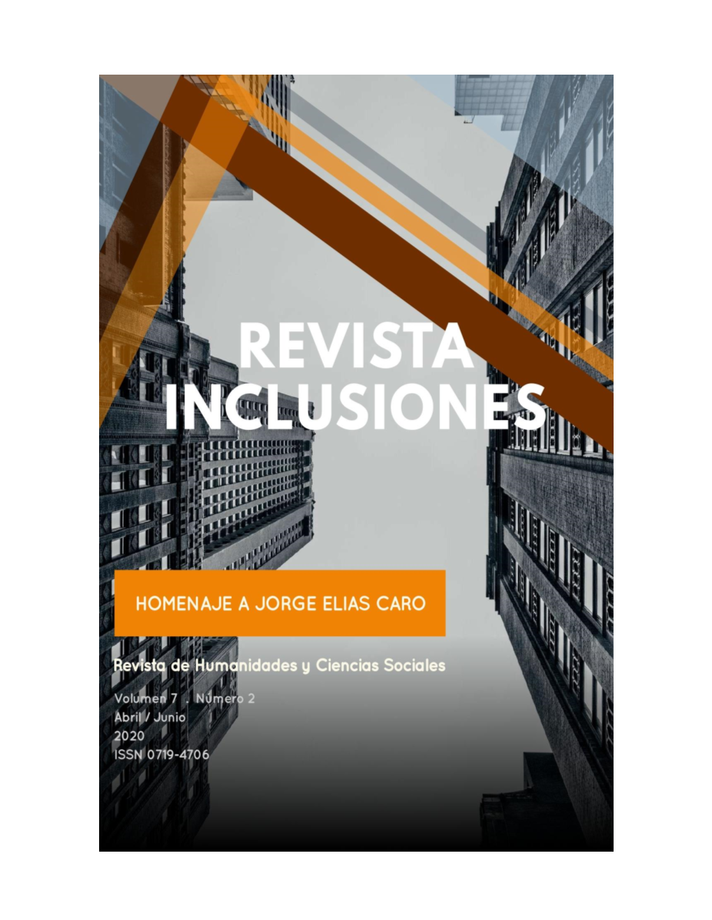 Revista Inclusiones Issn 0719-4706 Volumen 7 – Número 2 – Abril/Junio 2020