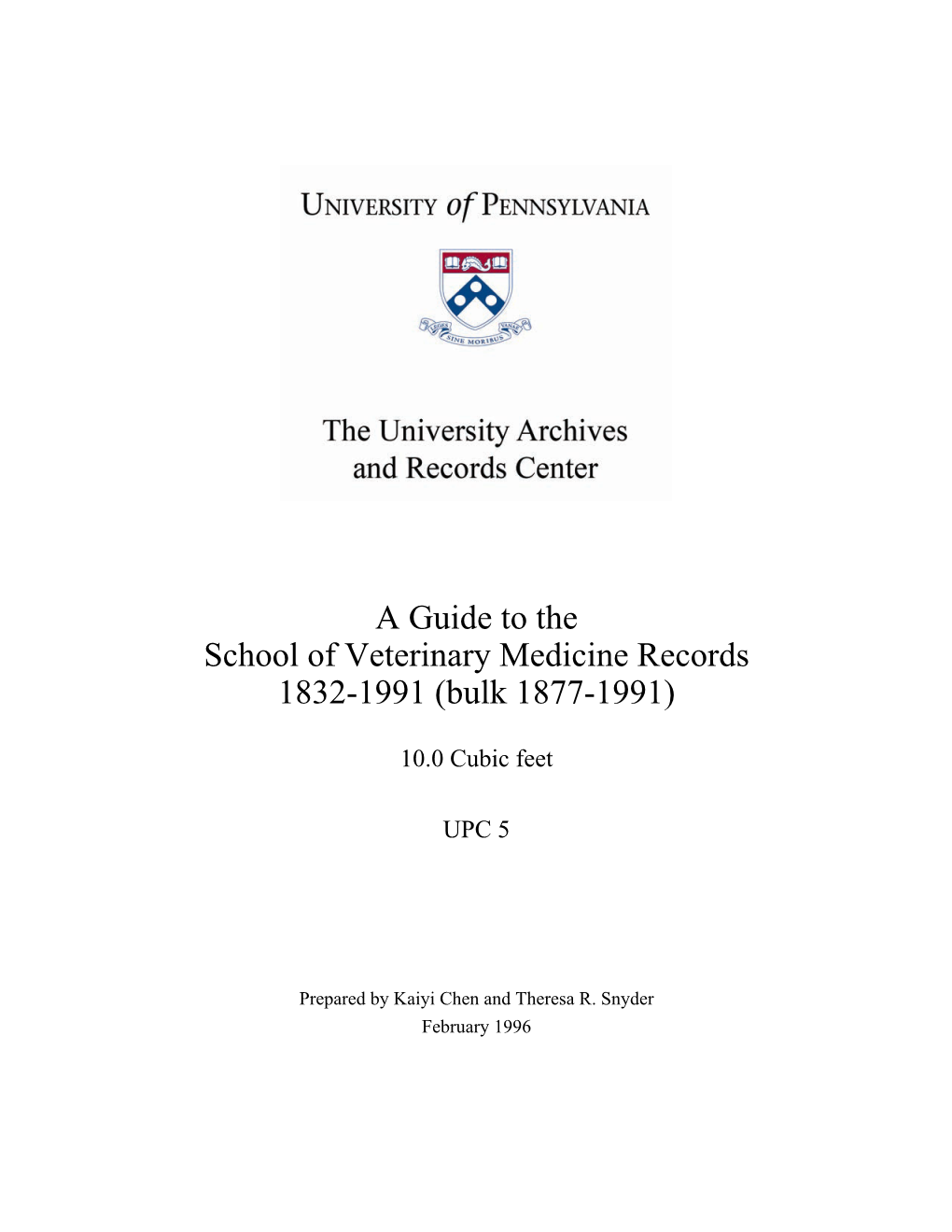Guide, School of Veterinary Medicine Records (UPC 5)