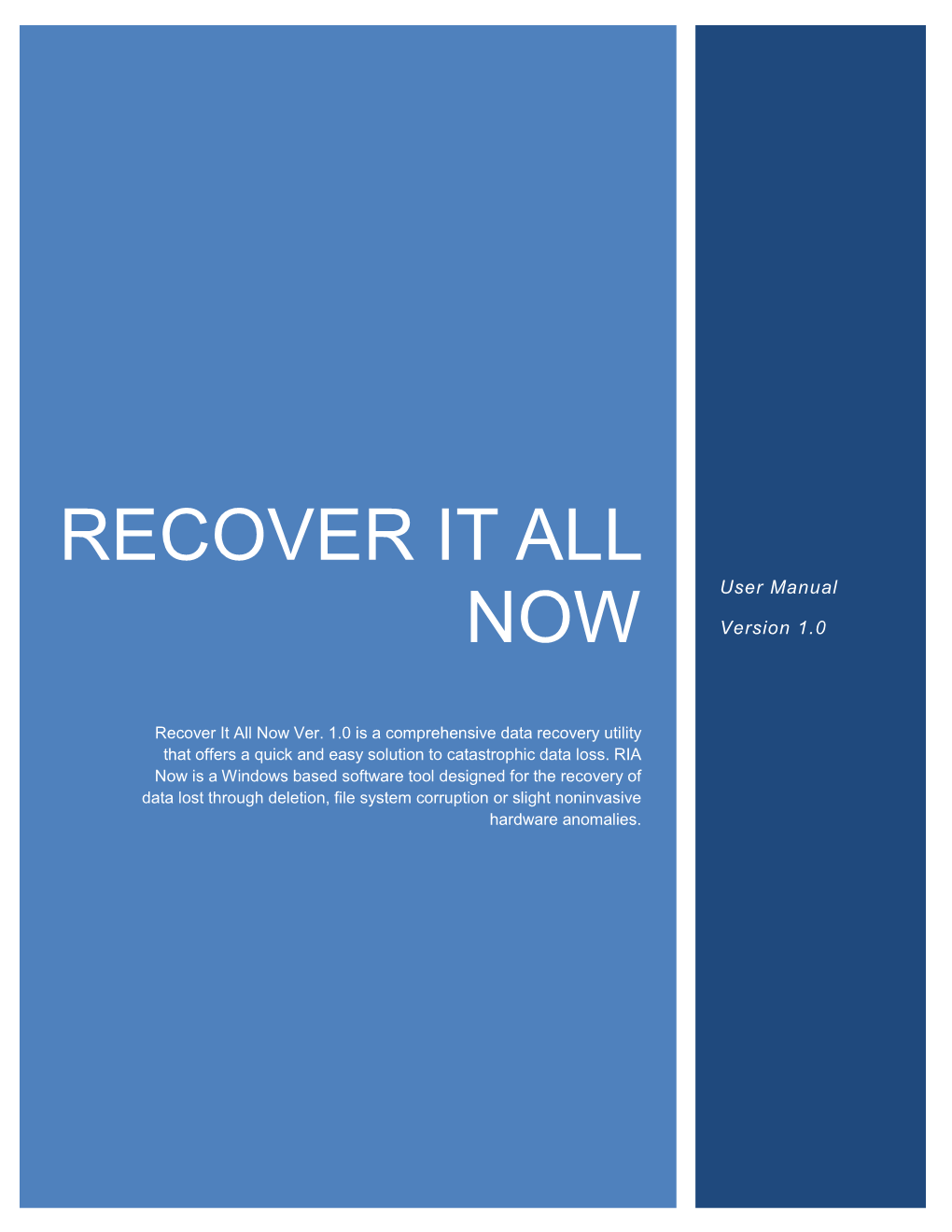 RECOVER IT ALL User Manual NOW Version 1.0