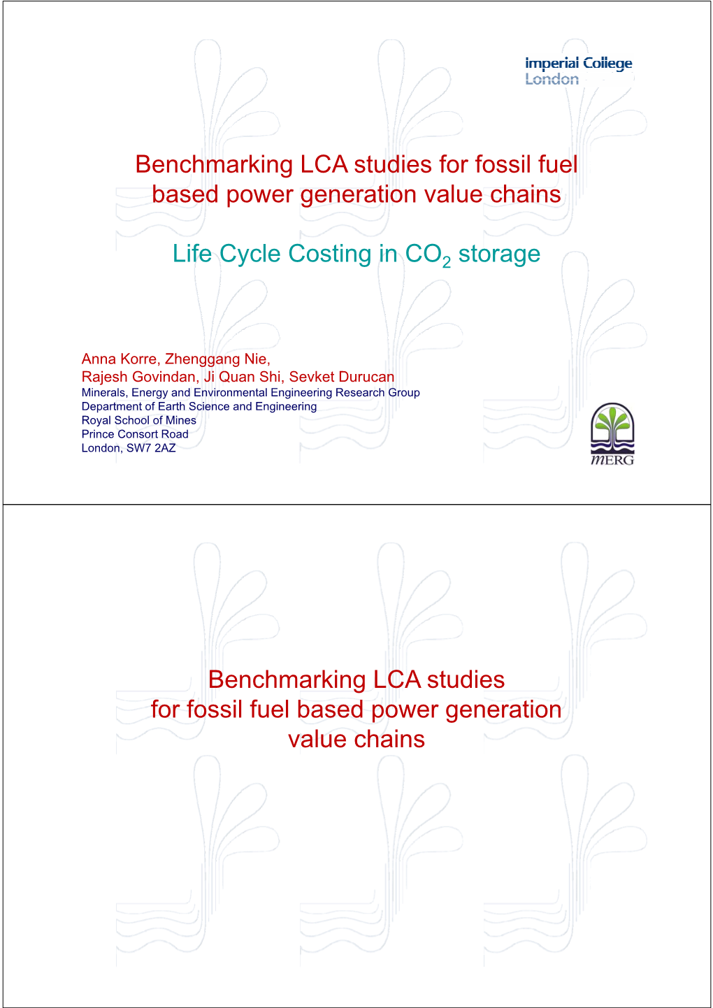 Benchmarking LCA Studies for Fossil Fuel Based Power Generation Value Chains