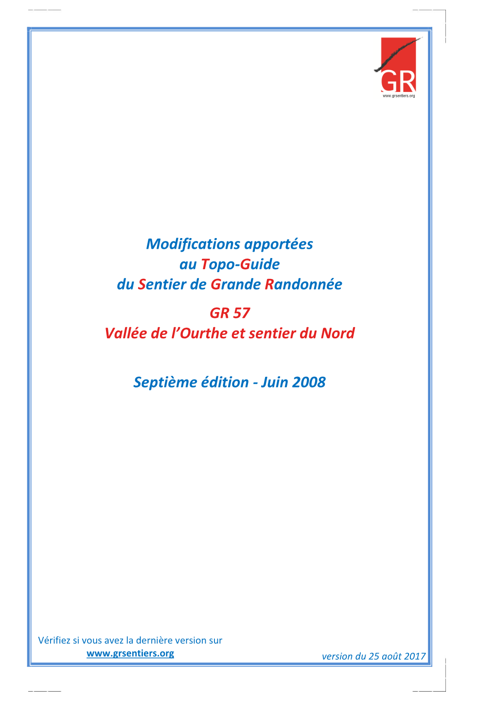 Modifications Apportées Au Topo-Guide Du Sentier De Grande Randonnée