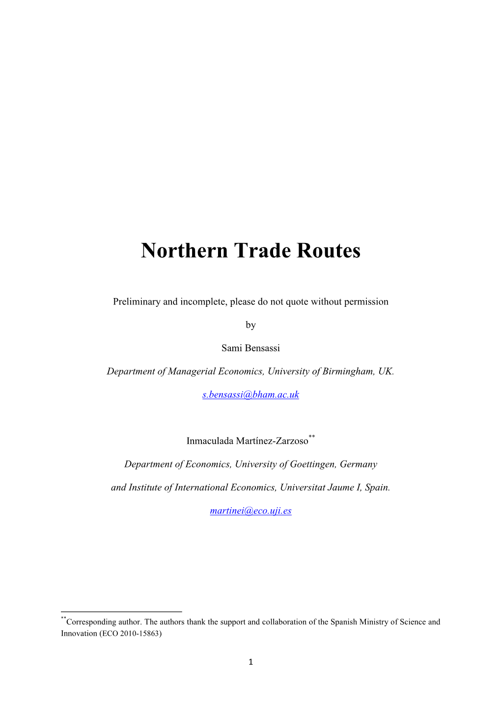 Northern Sea-Route: What Effects on Trade?
