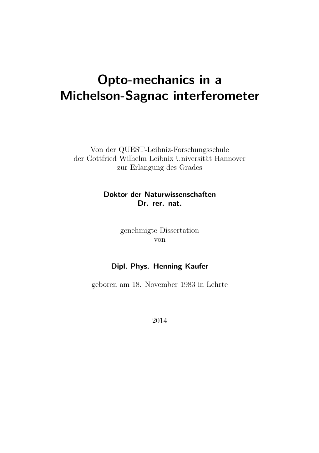 Opto-Mechanics in a Michelson-Sagnac Interferometer