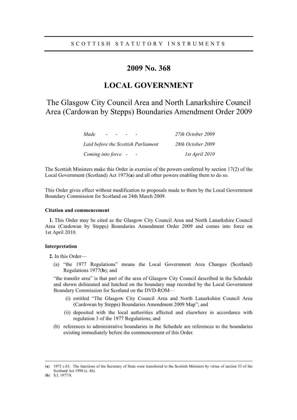 2009 No. 368 LOCAL GOVERNMENT the Glasgow City Council Area And