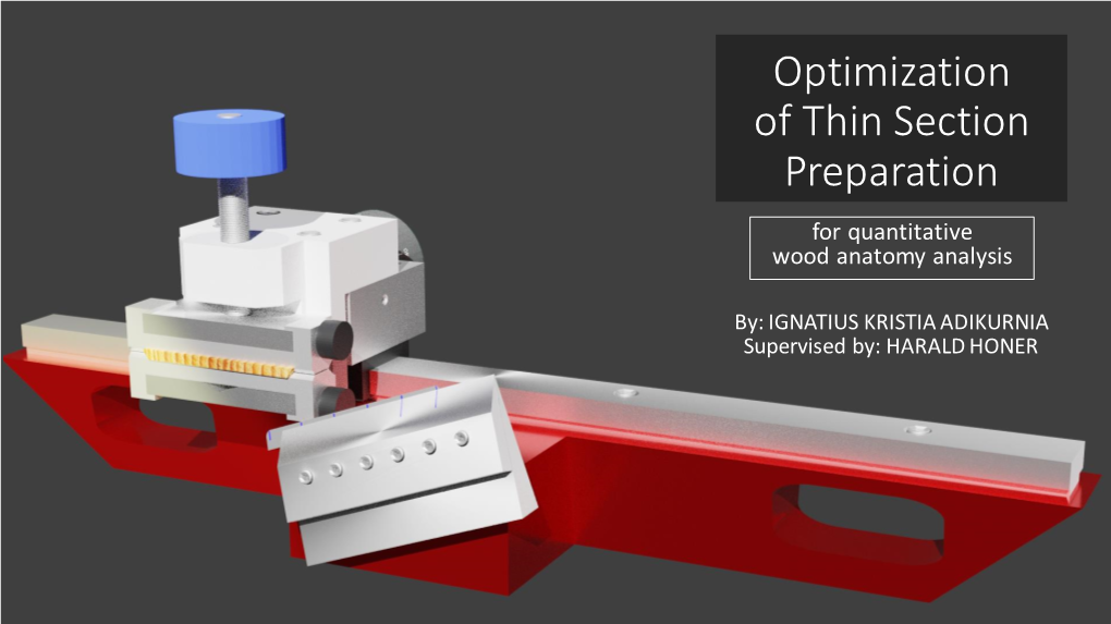 Optimization of Thin Section Preparation for Quantitative Wood Anatomy Analysis