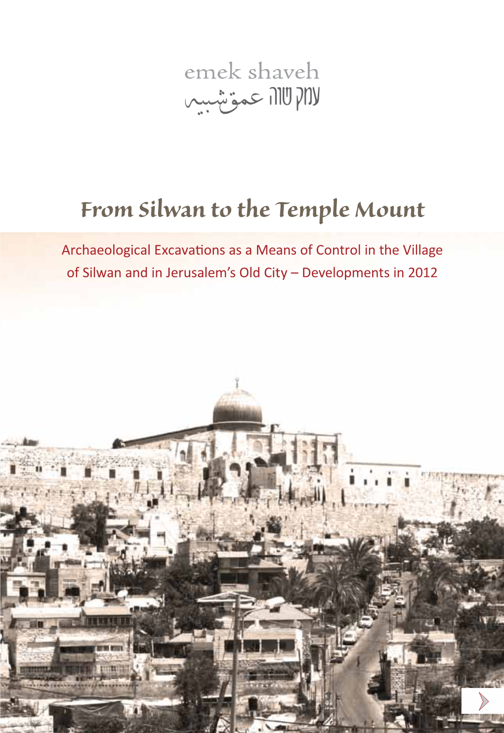 From Silwan to the Temple Mount