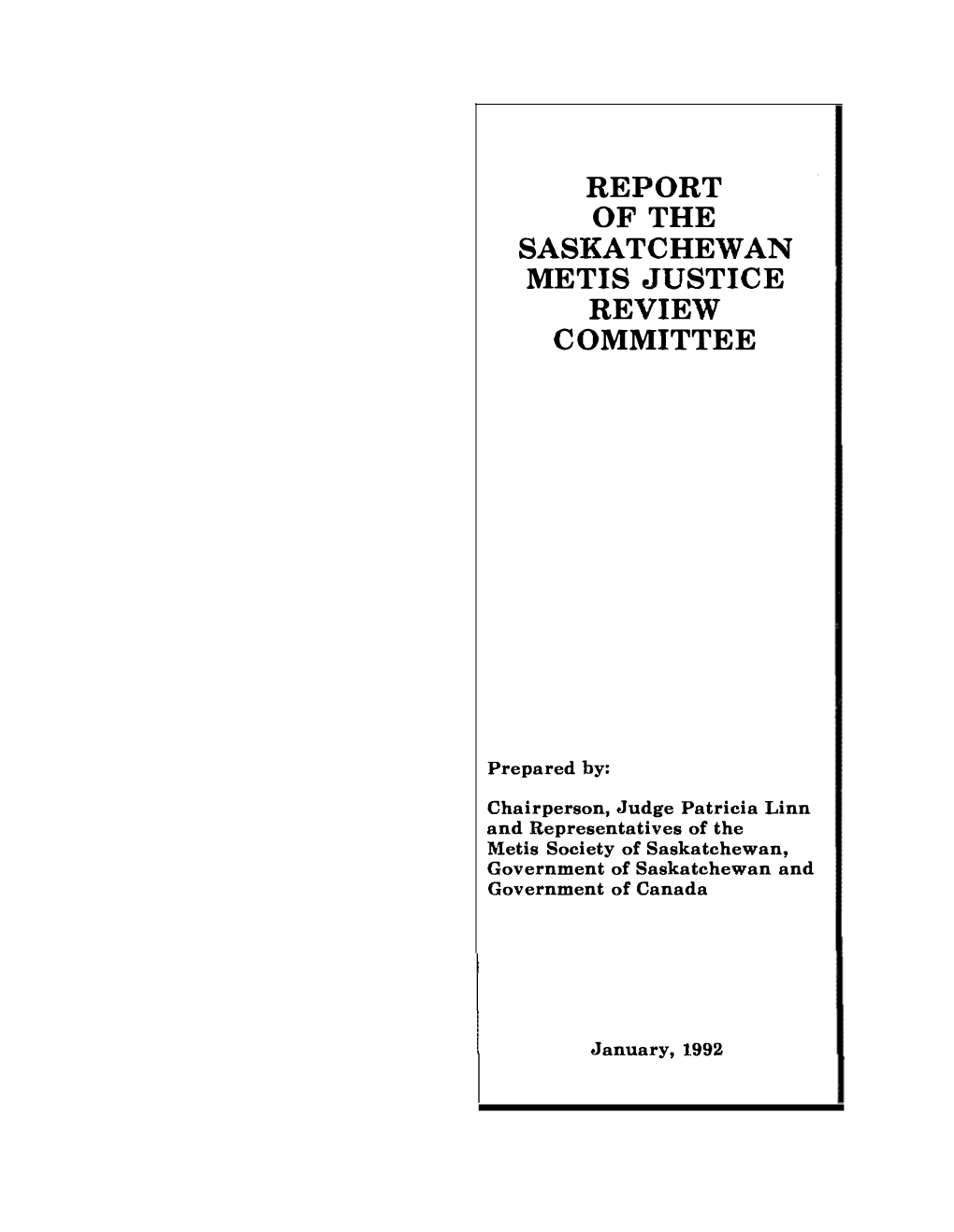 Report of the Saskatchewan Metis Justice Review Committee