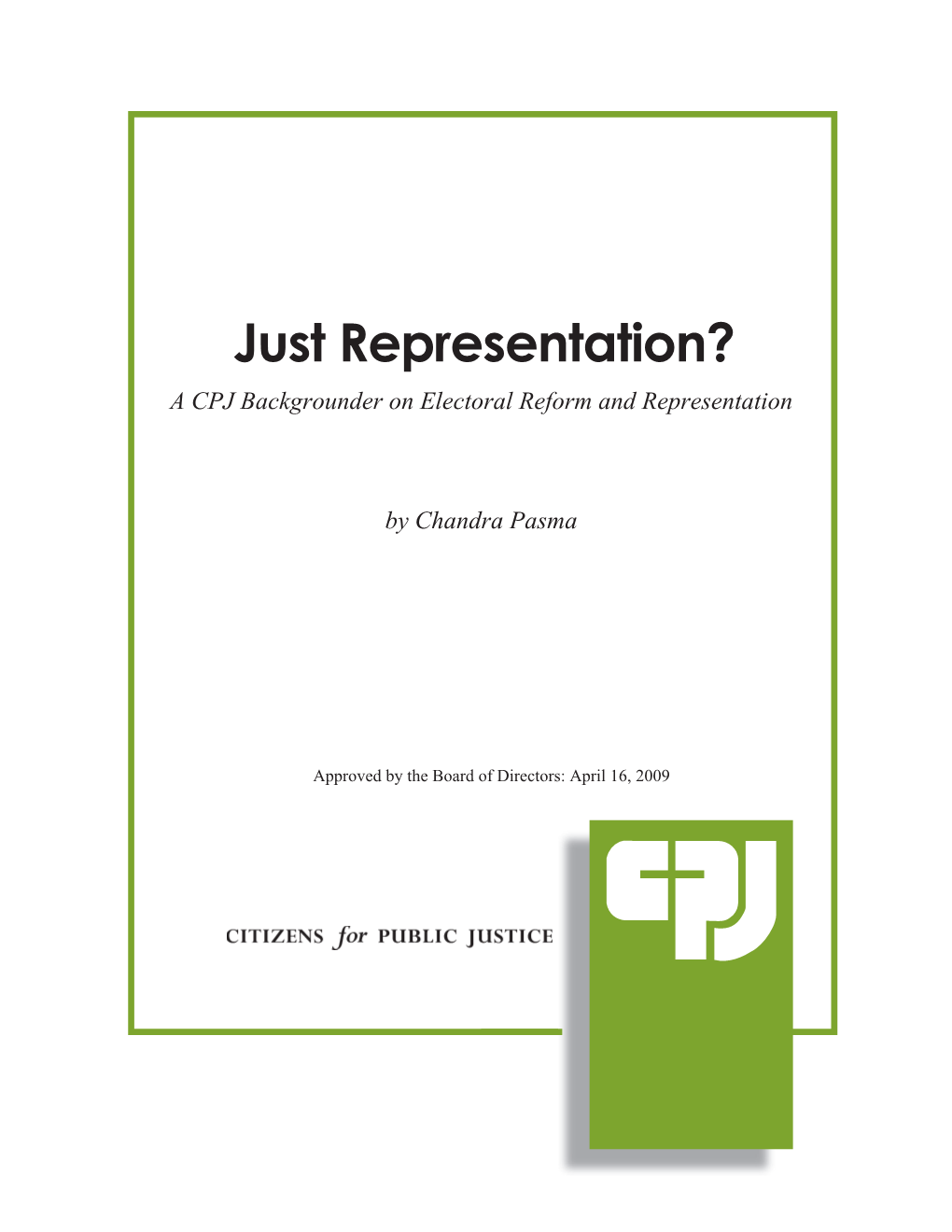 Just Representation? a CPJ Backgrounder on Electoral Reform and Representation