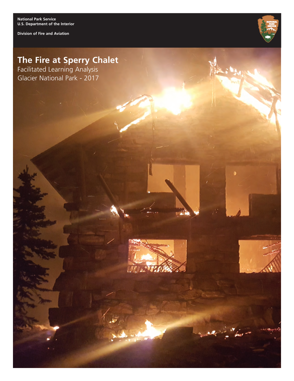 The Fire at Sperry Chalet: a Facilitated Learning Analysis