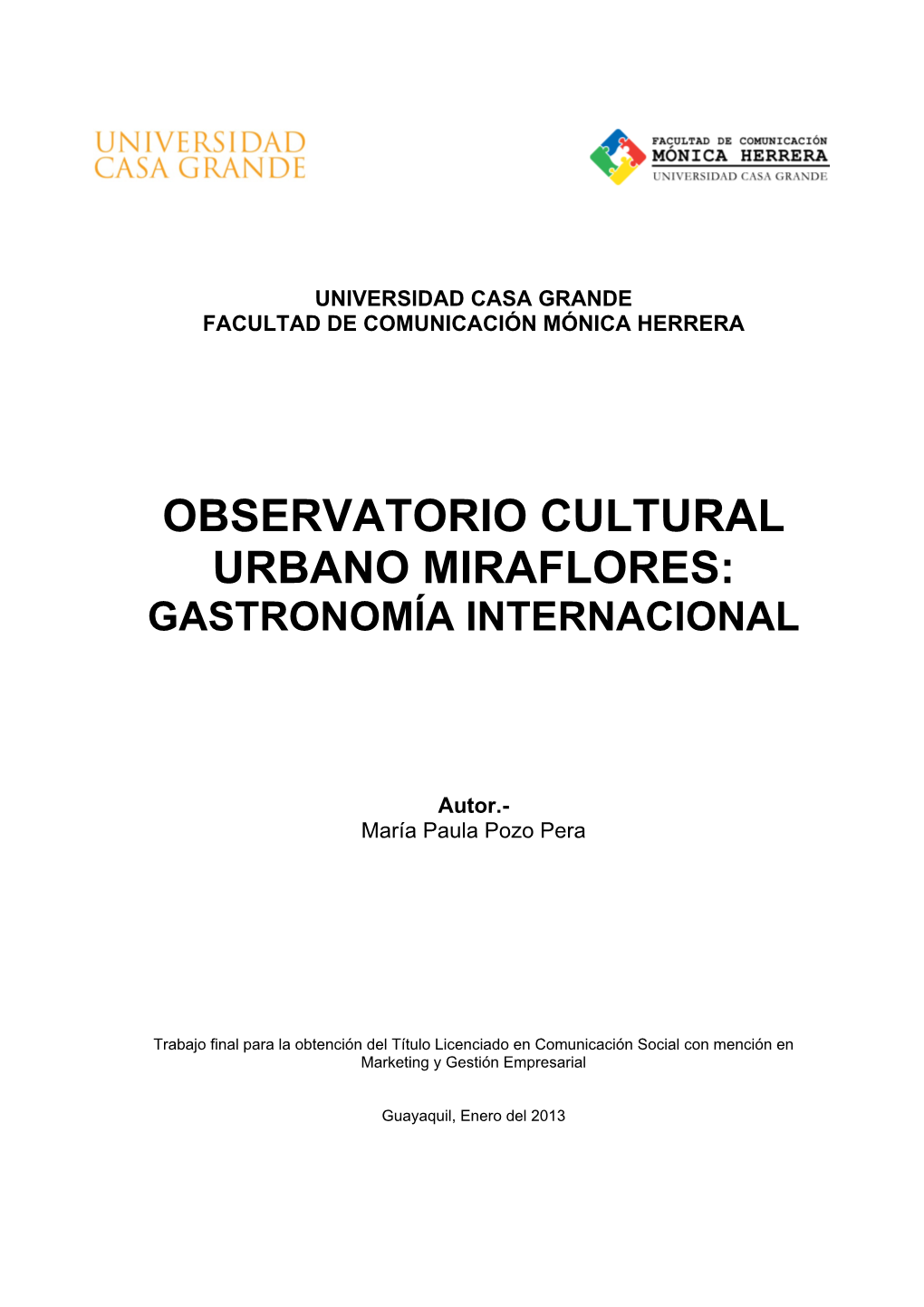 Observatorio Cultural Urbano Miraflores: Gastronomía Internacional