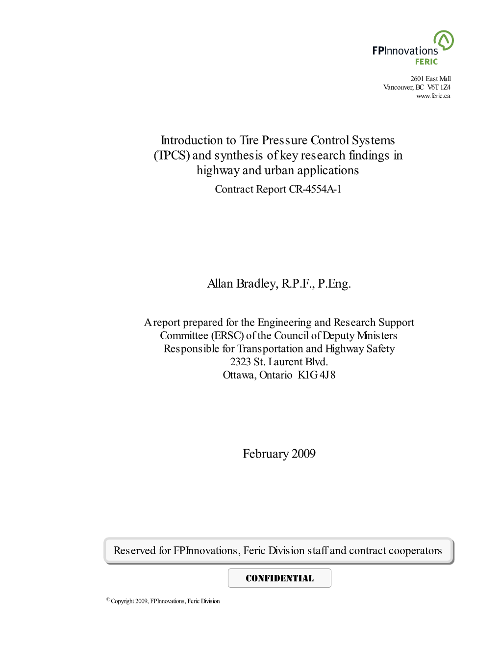 Allan Bradley, R.P.F., P.Eng. February 2009 Introduction to Tire Pressure