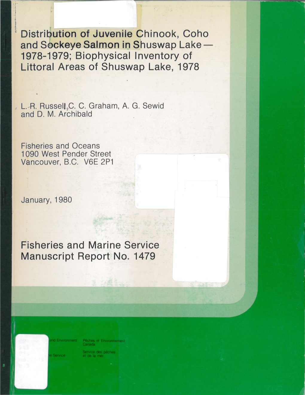 Hinook, Coho and Sbckeye Salmon in Shuswap Lake- 1978-1979; Biophysical Inventory of Littoral Areas of Shuswap Lake, 1978