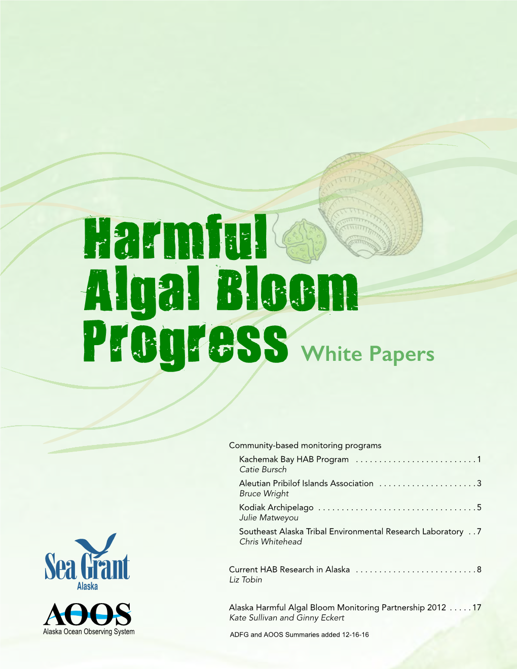 Harmful Algal Bloom Progress White Papers