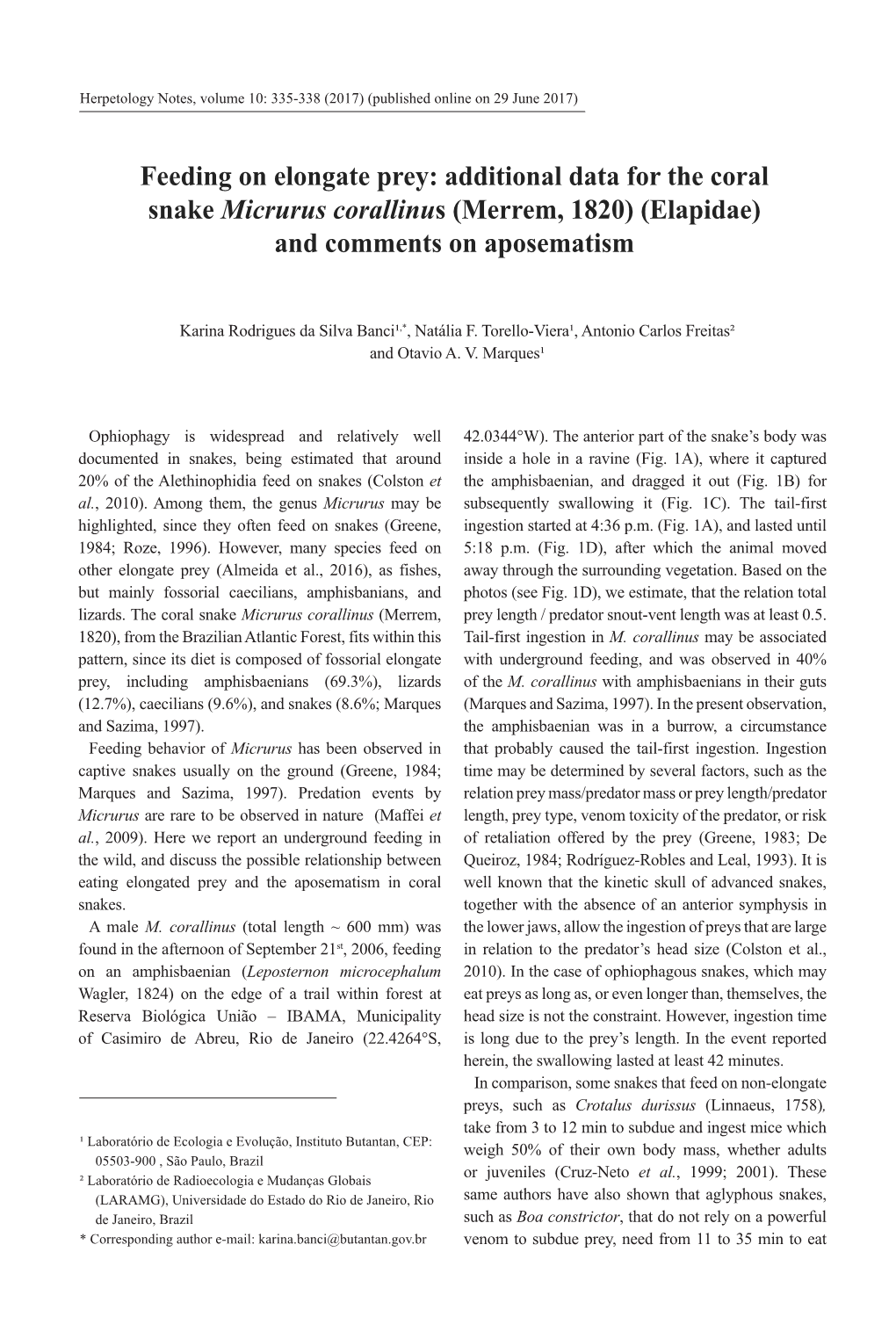 Feeding on Elongate Prey: Additional Data for the Coral Snake Micrurus Corallinus (Merrem, 1820) (Elapidae) and Comments on Aposematism