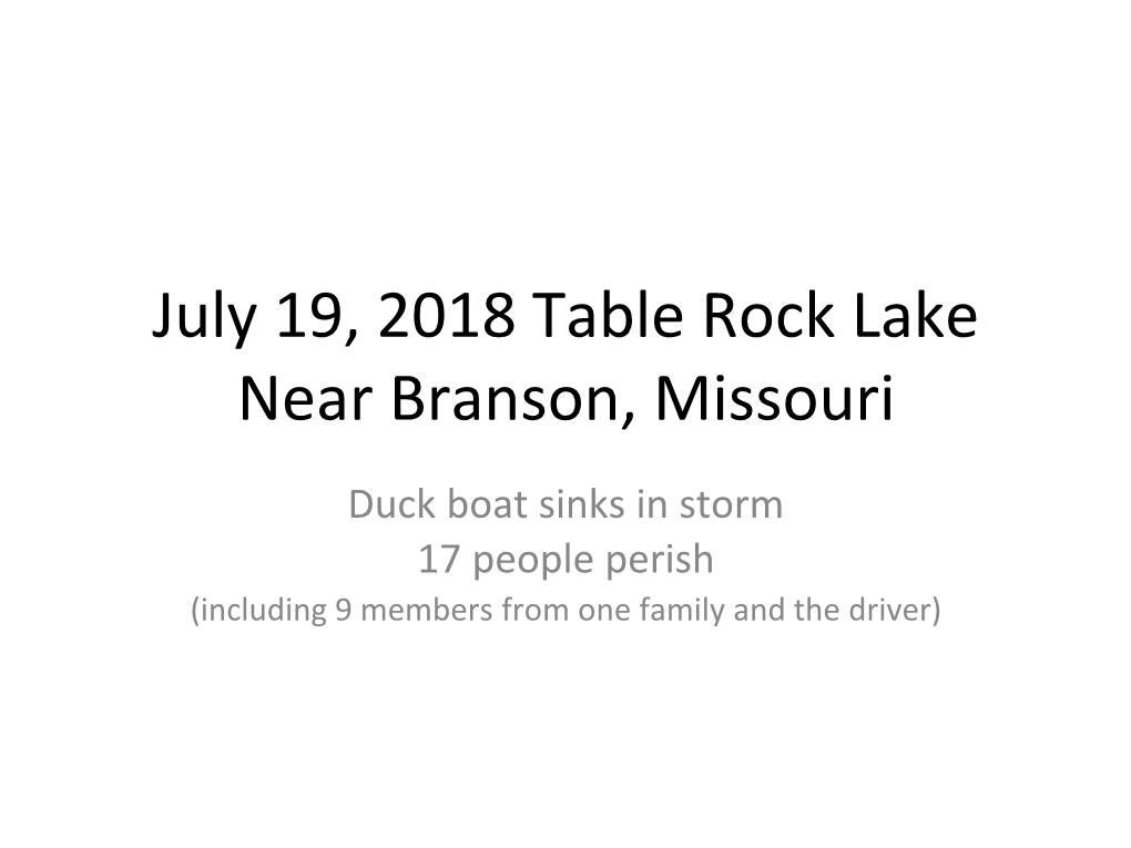 July 19, 2018 Table Rock Lake, MO