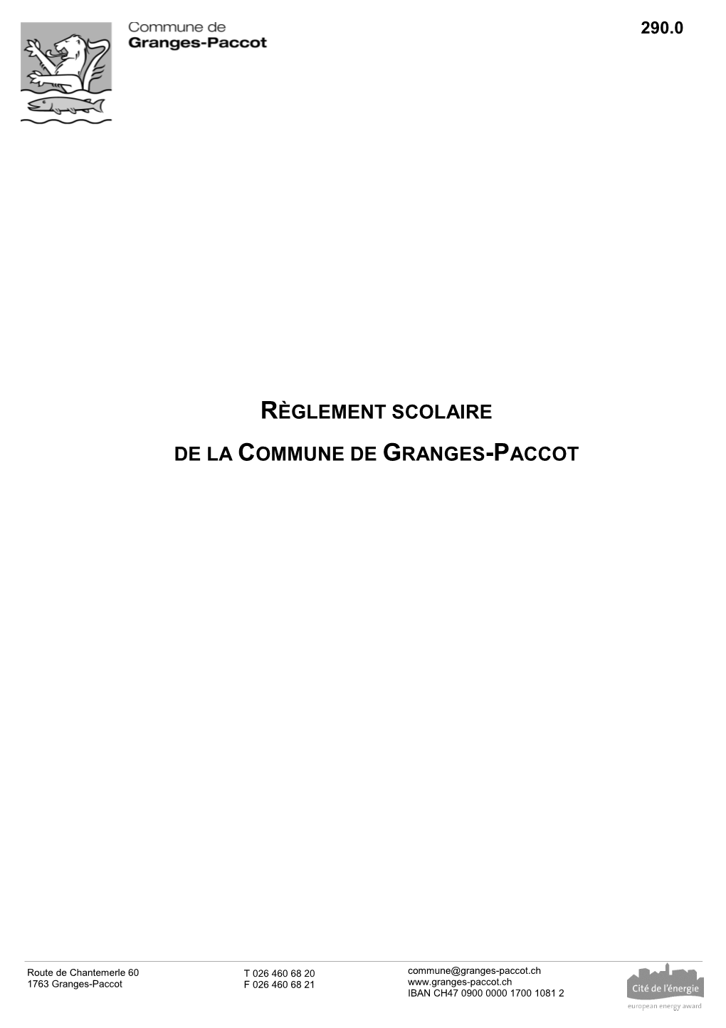 Règlement Scolaire De La Commune De Granges-Paccot – 17.04.2018 Page 2