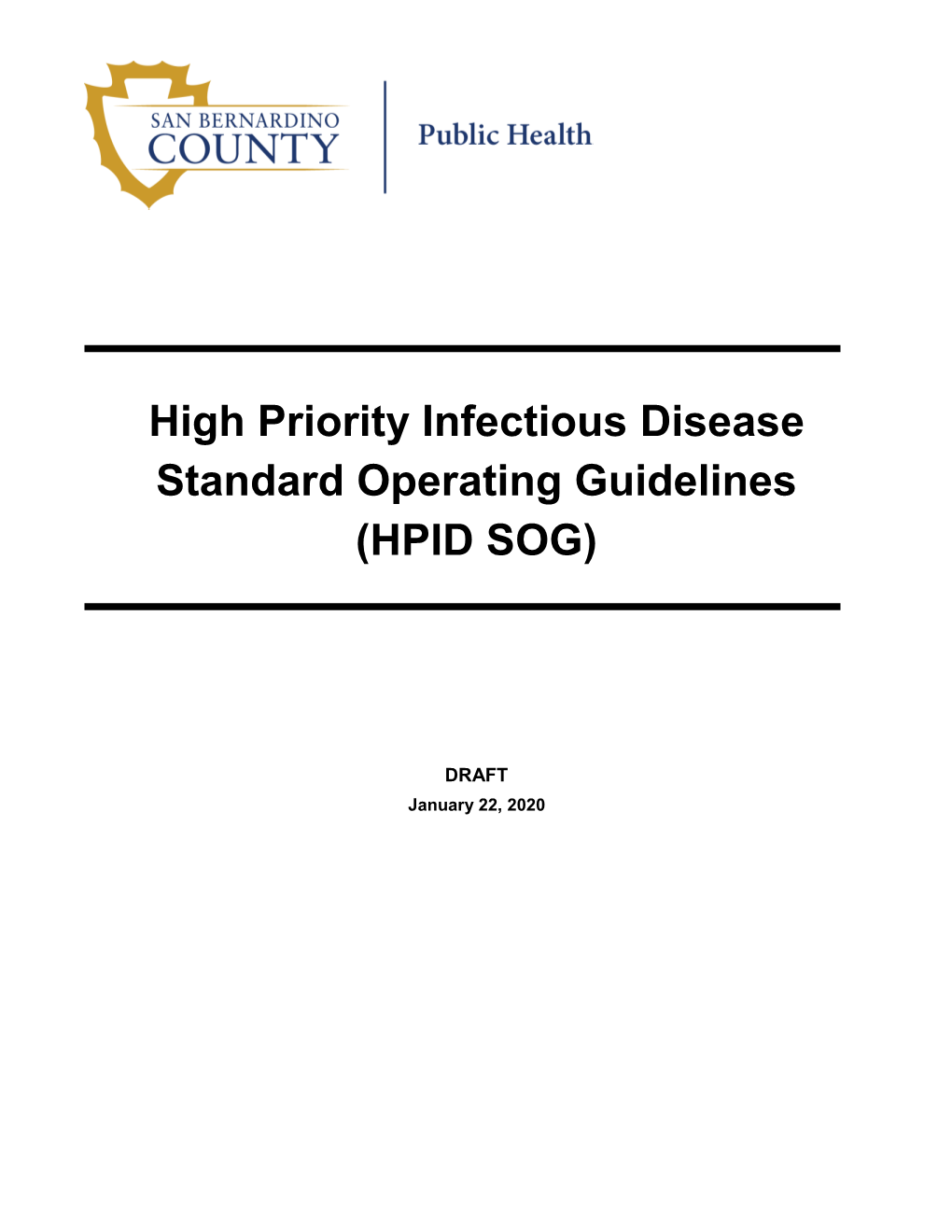 High Priority Infectious Disease Standard Operating Guidelines (HPID SOG)