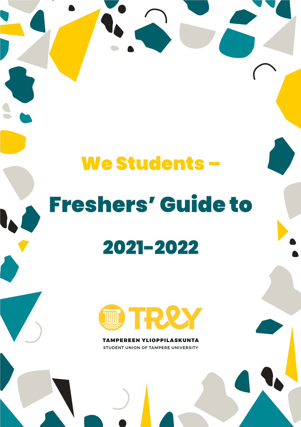 Freshers' Guide to 2021-2022