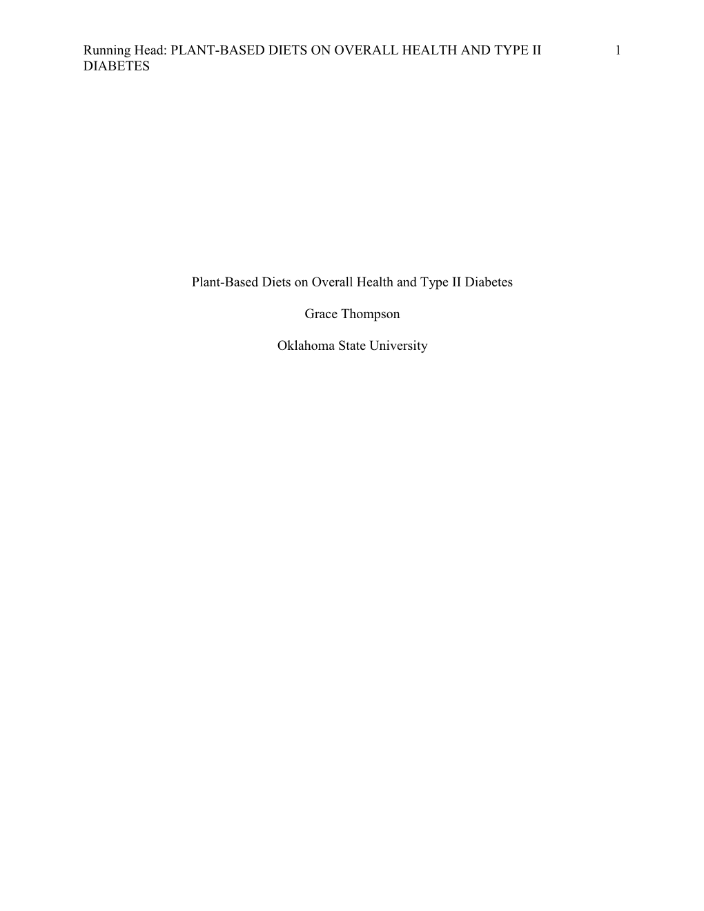 Running Head: PLANT-BASED DIETS on OVERALL HEALTH and TYPE II 1 DIABETES