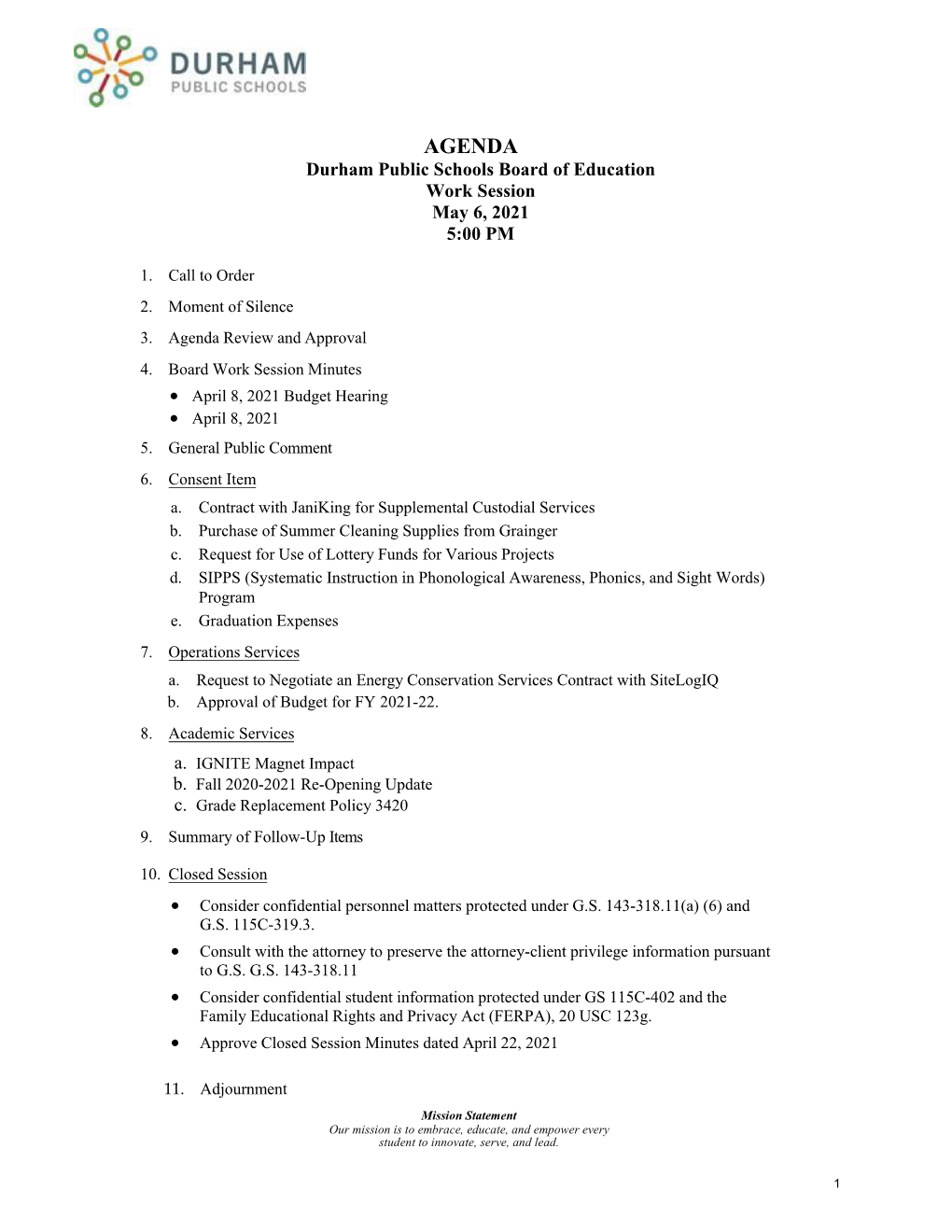 AGENDA Durham Public Schools Board of Education Work Session May 6, 2021 5:00 PM