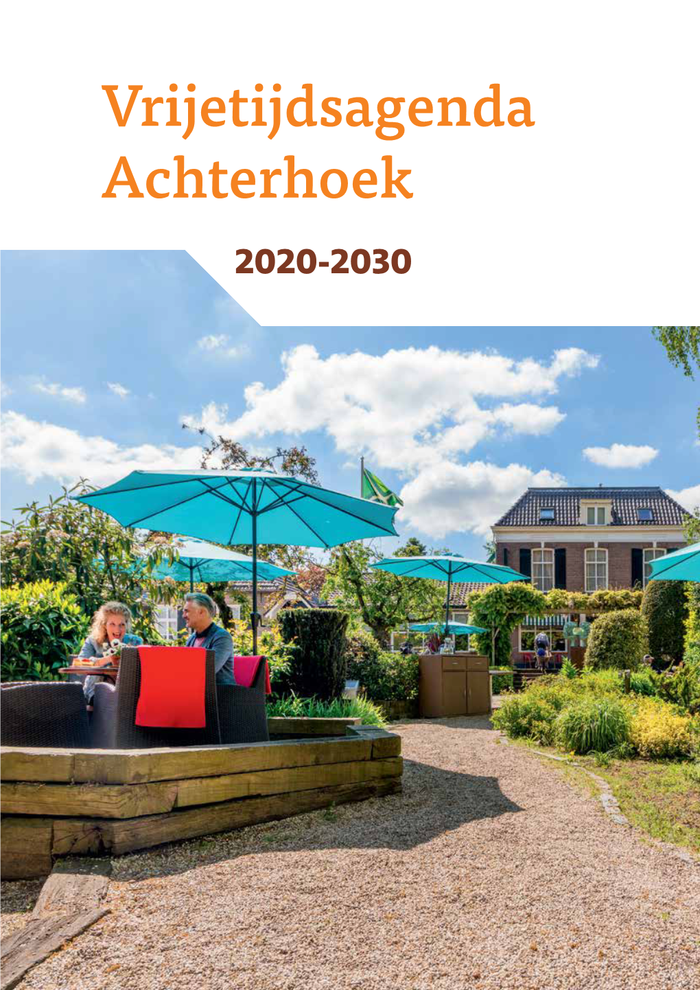 Vrijetijdsagenda Achterhoek 2020-2030