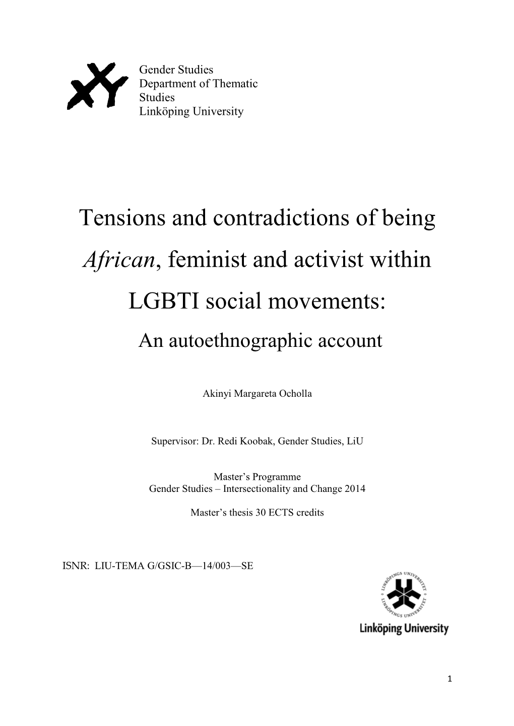 Tensions and Contradictions of Being African, Feminist and Activist Within Sexual and Gender Minority Social Movements