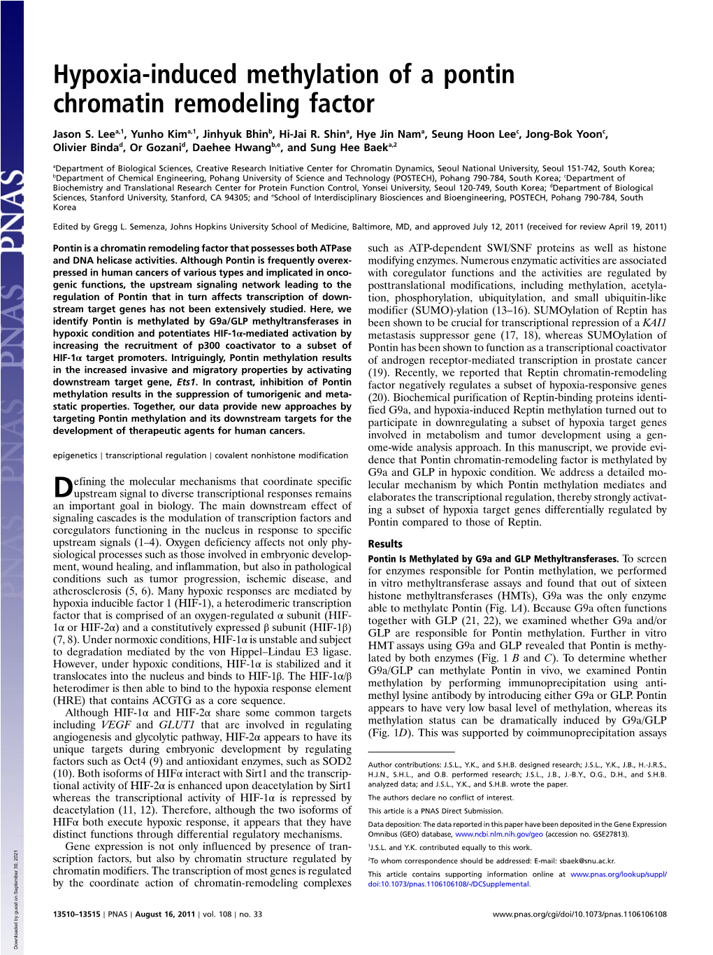 Hypoxia-Induced Methylation of a Pontin Chromatin Remodeling Factor