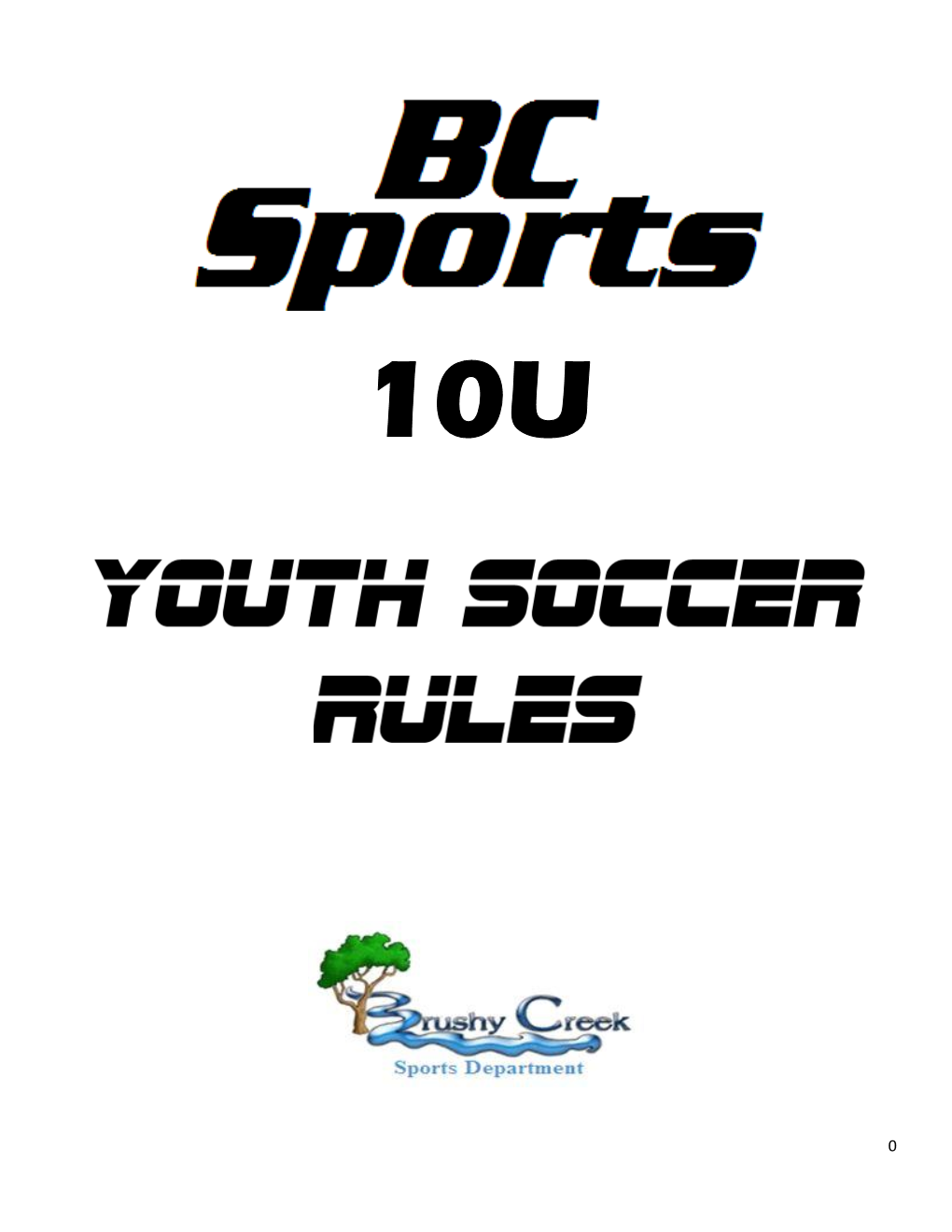 Brushycreek U10 Soccer Rules