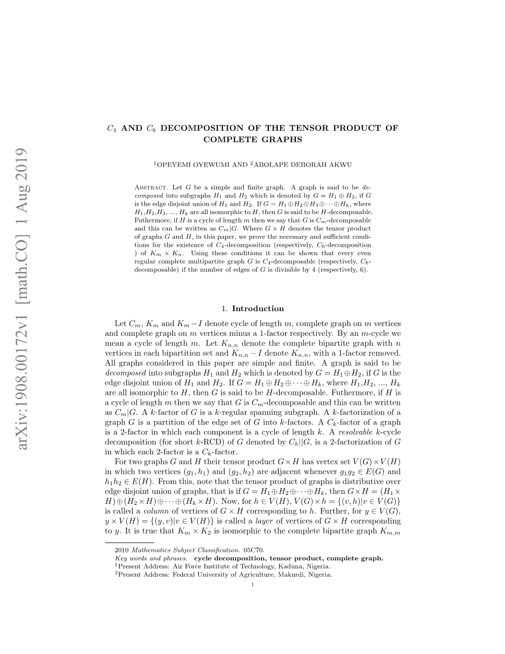 $ C 4 $ and $ C 6 $ Decomposition of the Tensor Product of Complete