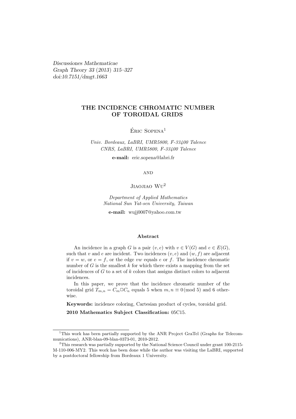 The Incidence Chromatic Number of Toroidal Grids