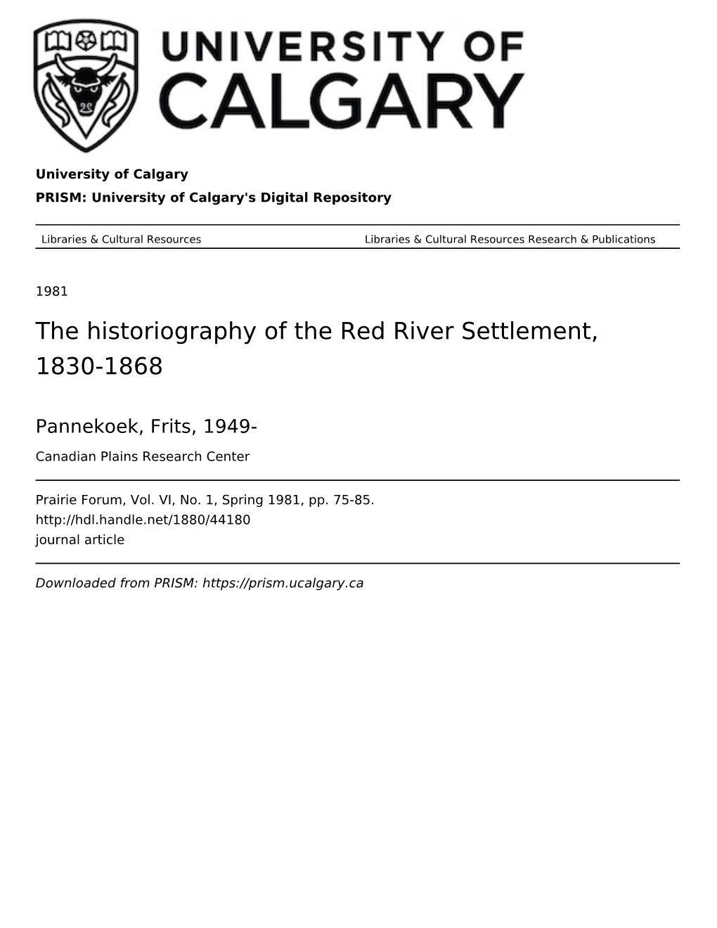 The Historiography of the Red River Settlement, 1830-1868