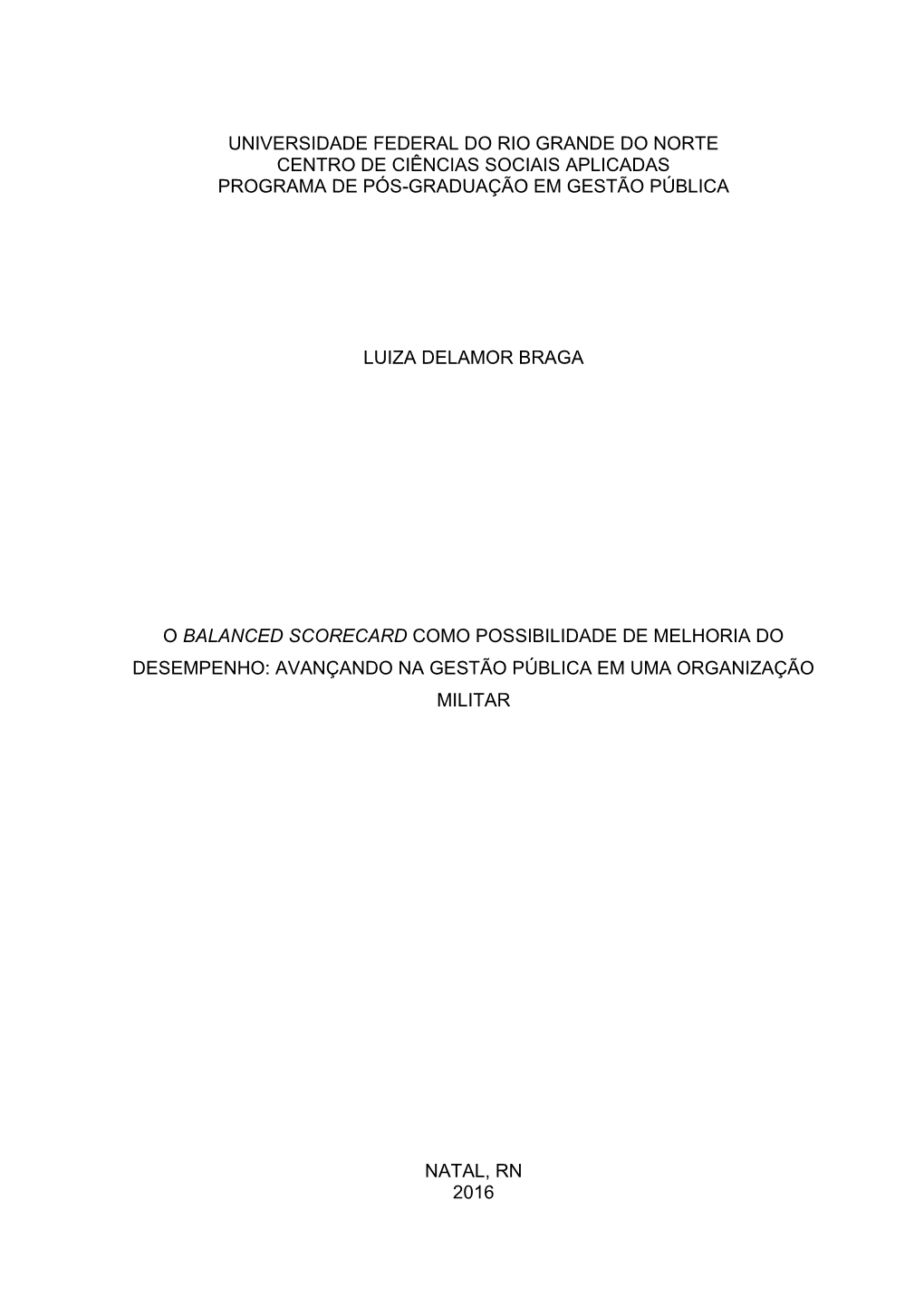 Universidade Federal Do Rio Grande Do Norte Centro De Ciências Sociais Aplicadas Programa De Pós-Graduação Em Gestão Pública