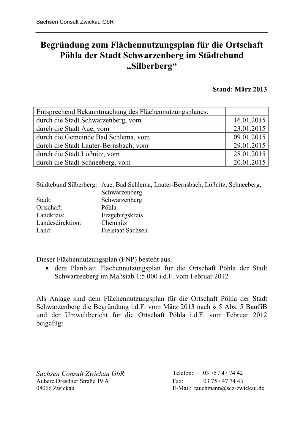 Begründung Zum Flächennutzungsplan Für Die Ortschaft Pöhla Der Stadt Schwarzenberg Im Städtebund „Silberberg“