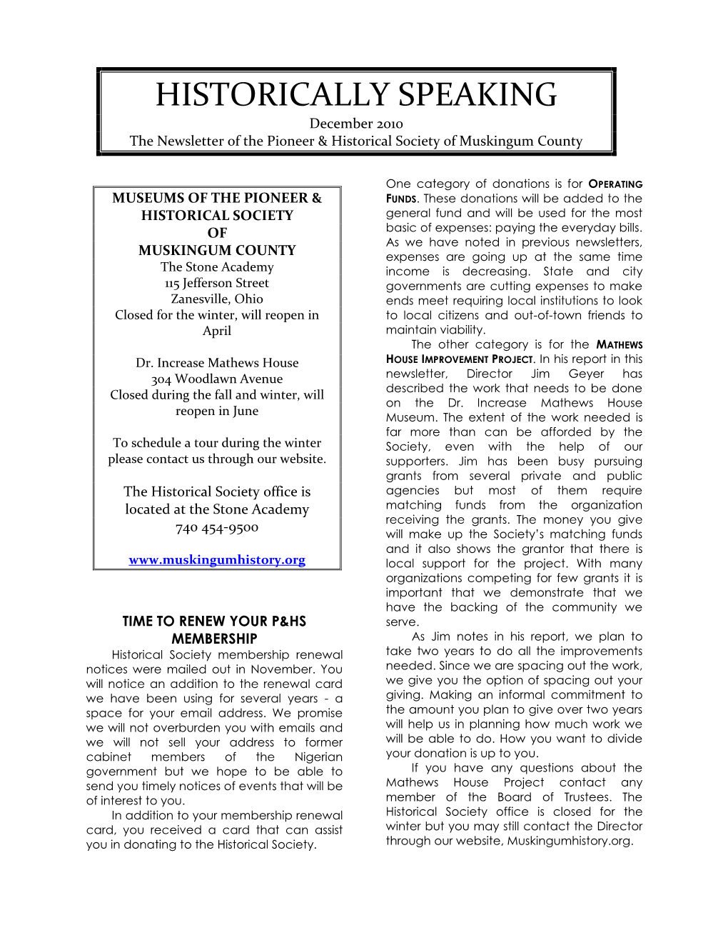 HISTORICALLY SPEAKING December 2010 the Newsletter of the Pioneer & Historical Society of Muskingum County