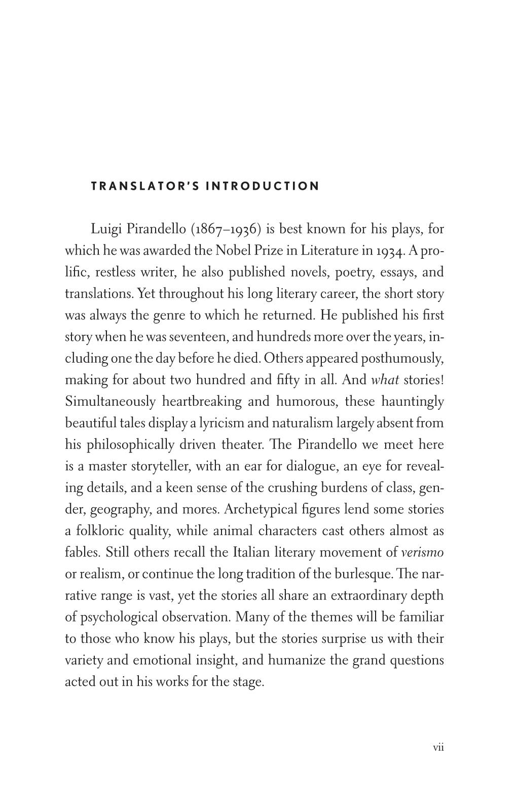 Luigi Pirandello (1867–1936) Is Best Known for His Plays, for Which He Was Awarded the Nobel Prize in Literature in 1934