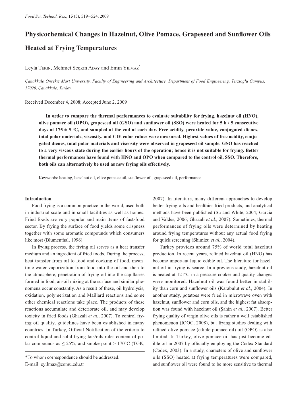 Physicochemical Changes in Hazelnut, Olive Pomace, Grapeseed and Sunflower Oils