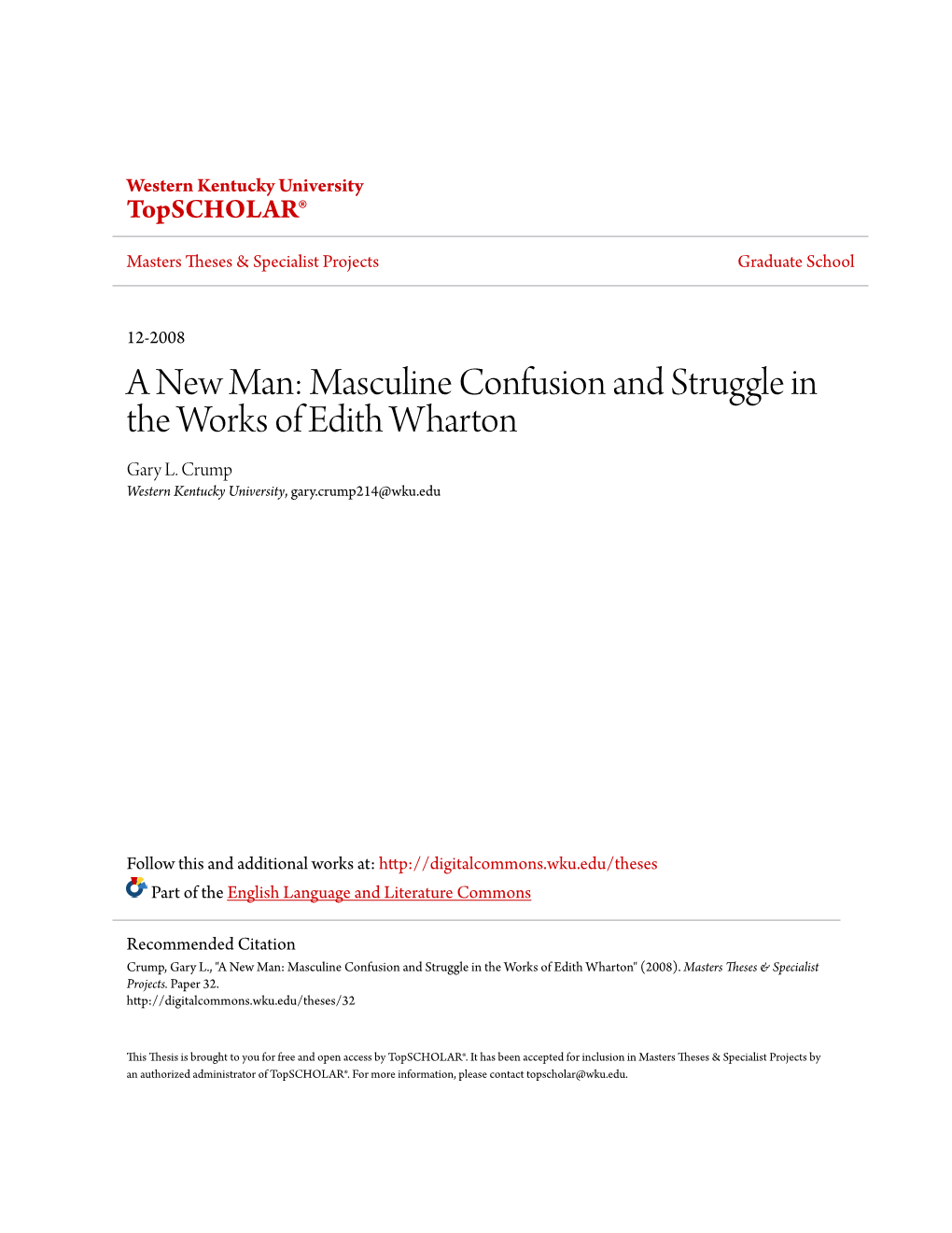 A New Man: Masculine Confusion and Struggle in the Works of Edith Wharton Gary L