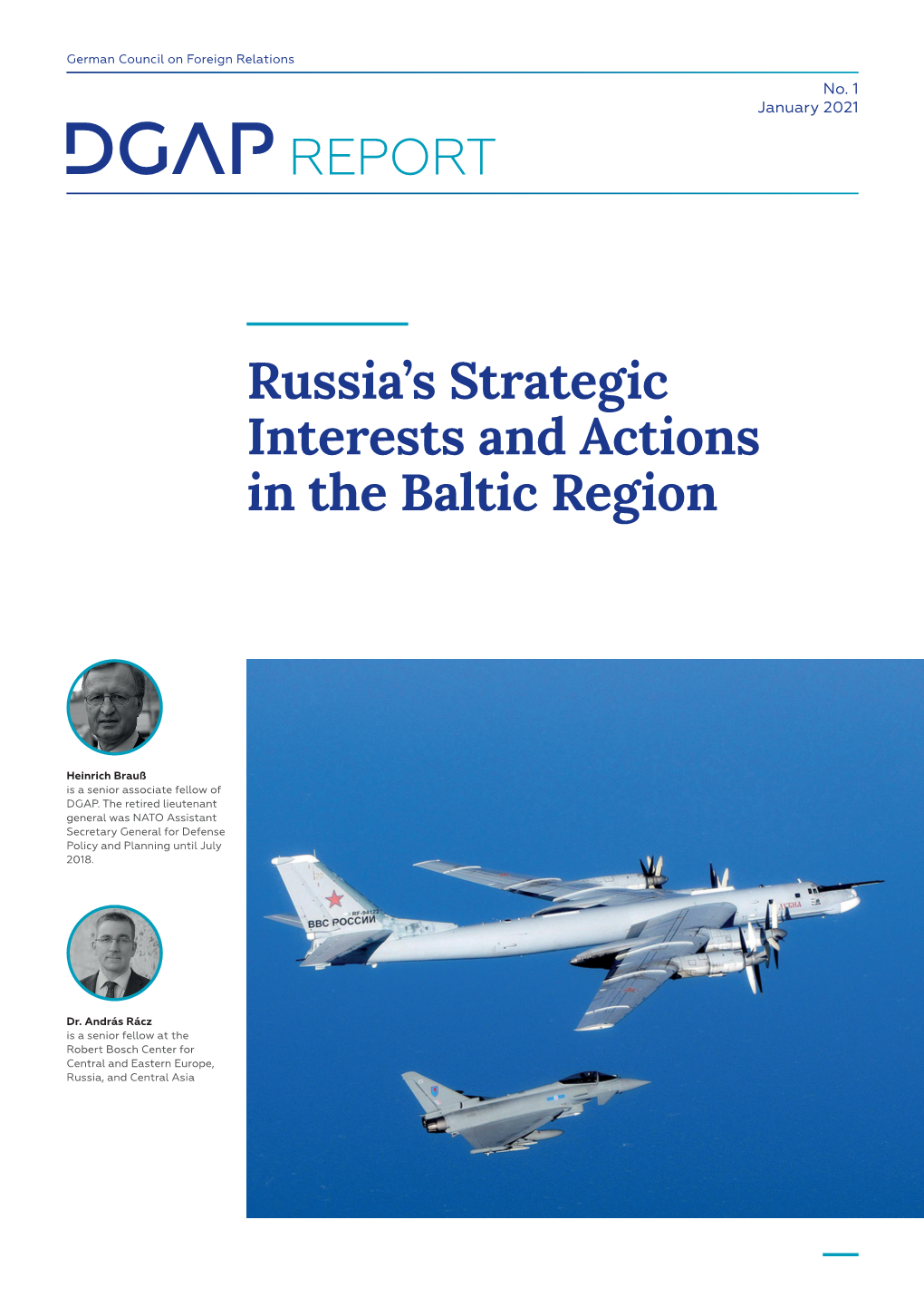 Russia's Strategic Interests and Actions in the Baltic Region