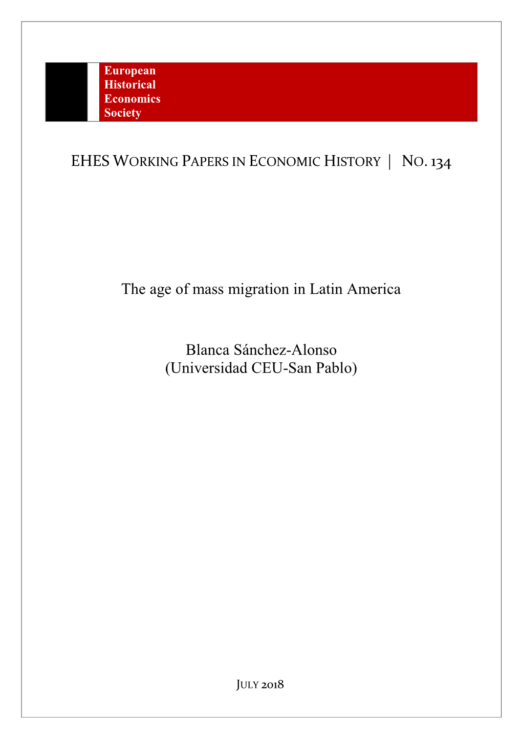 The Age of Mass Migration in Latin America Blanca Sánchez-Alonso