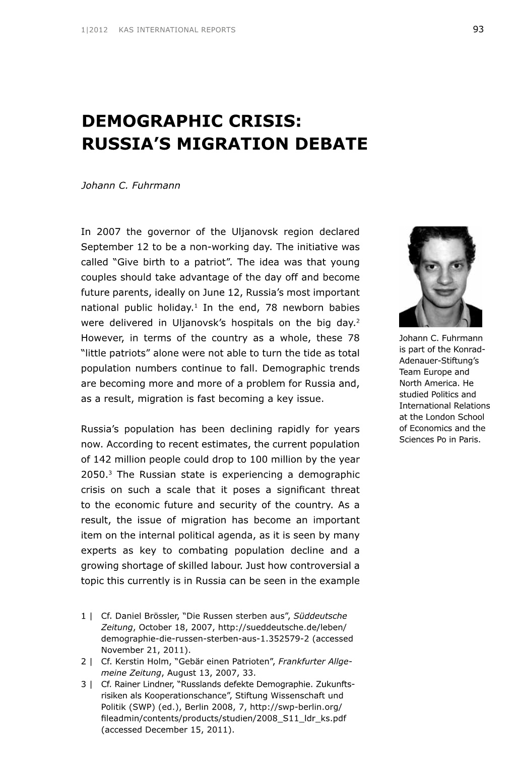 Demographic Crisis: Russia's Migration Debate